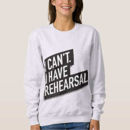 Camiseta Eu não posso. Eu tenho o ensaio. texto do bloco