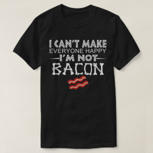 Camiseta Eu não posso fazer todo mundo feliz eu não sou bac