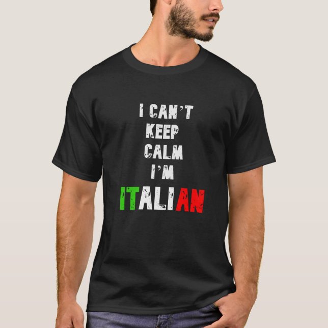 CAMISETA EU NÃO POSSO FICAR CALMO EM ITALIANO (Frente)