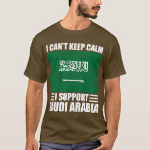 Camiseta Eu não posso ficar calmo eu apoio a arábia saudita