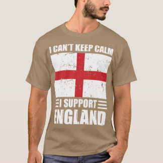 Camiseta Eu não posso ficar calmo eu apoio o england Futebo