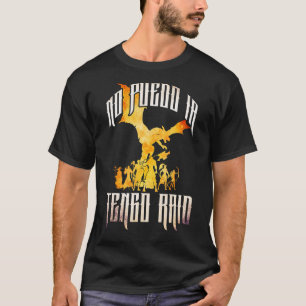 Camiseta Eu não posso ir tenho jogadores de Raid online Jog