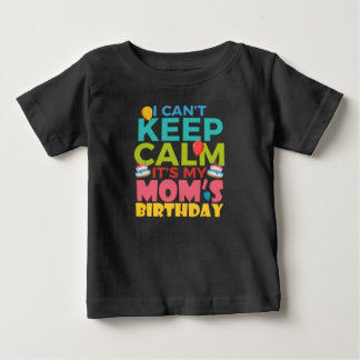 Camiseta Eu Não Posso Manter Calma É O Meu Aniversário De M