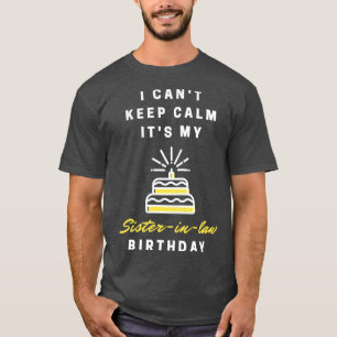 Camiseta Eu Não Posso Manter Calma Sua Irmã Na Lei Par De A