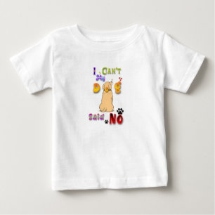Camiseta Eu não posso o meu cachorro dizer não