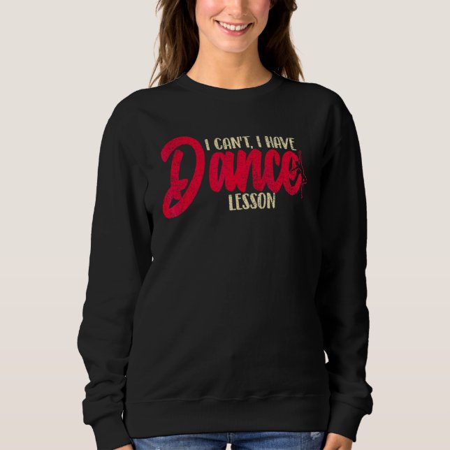Camiseta Eu Não Posso Ter A Dança De Tripulação 5 (Frente)