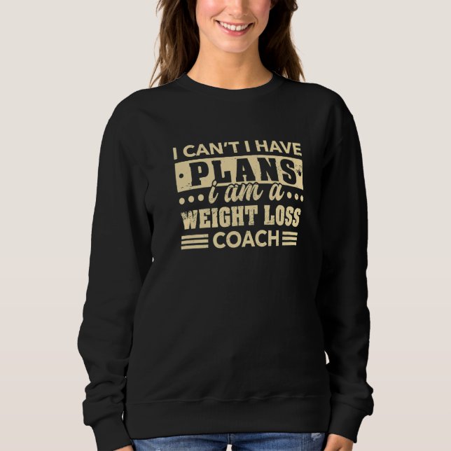 Camiseta Eu não posso ter planos para perder peso... (Frente)