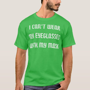 Camiseta Eu não posso vestir minha máscara