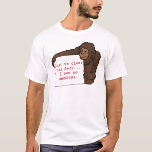 Camiseta Eu não possuo nenhum macaco