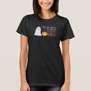 Camiseta Eu não preciso de café com terapia e café com cães