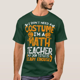 Camiseta Eu Não Preciso De Figurino Eu Sou Um Professor De
