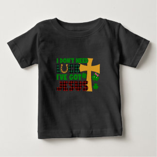 Camiseta Eu não preciso de sorte, eu tenho Jesus bebê
