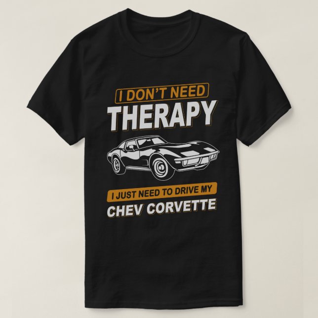 Camiseta EU NÃO PRECISO DE TERAPIA chev corvette (Frente do Design)