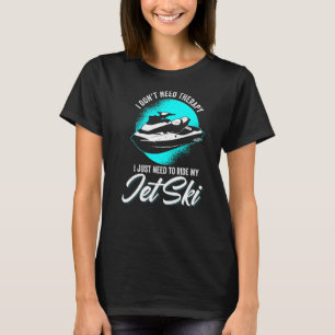 Camiseta Eu Não Preciso De Terapia Eu Apenas Passo Meu Jato