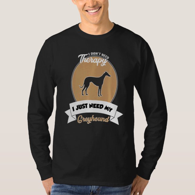 Camiseta Eu não preciso de terapia Eu só preciso do meu Gre (Frente)