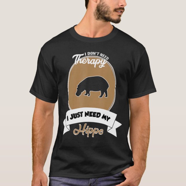Camiseta Eu não preciso de terapia Eu só preciso do meu Hip (Frente)