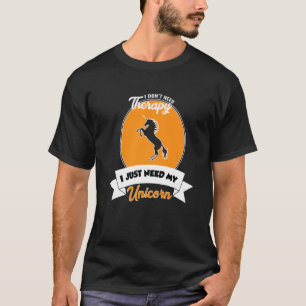 Camiseta Eu não preciso de terapia Eu só preciso do meu Uni