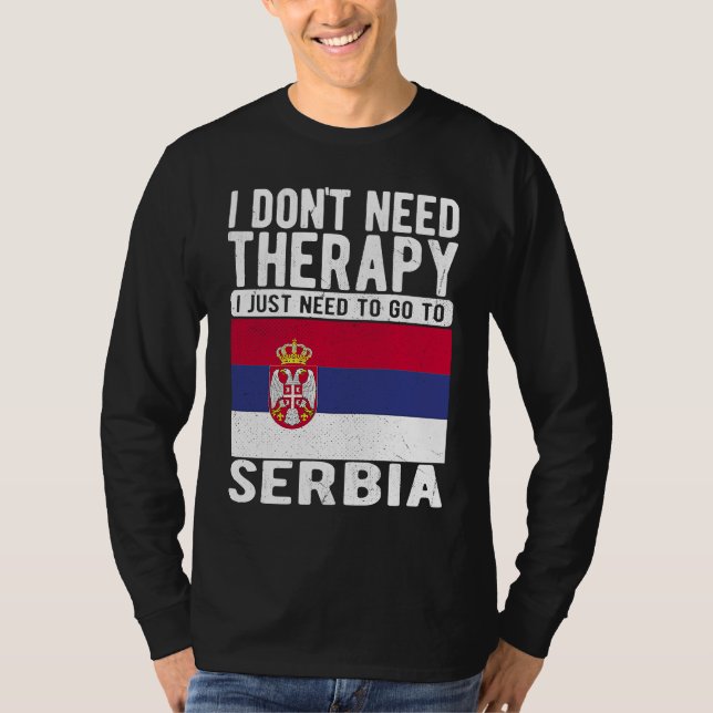 Camiseta Eu não preciso de terapia, eu só preciso ir à Sérv (Frente)