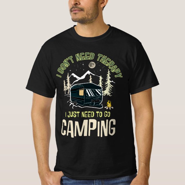 Camiseta eu não preciso de terapia eu só preciso ir acampar (Frente)
