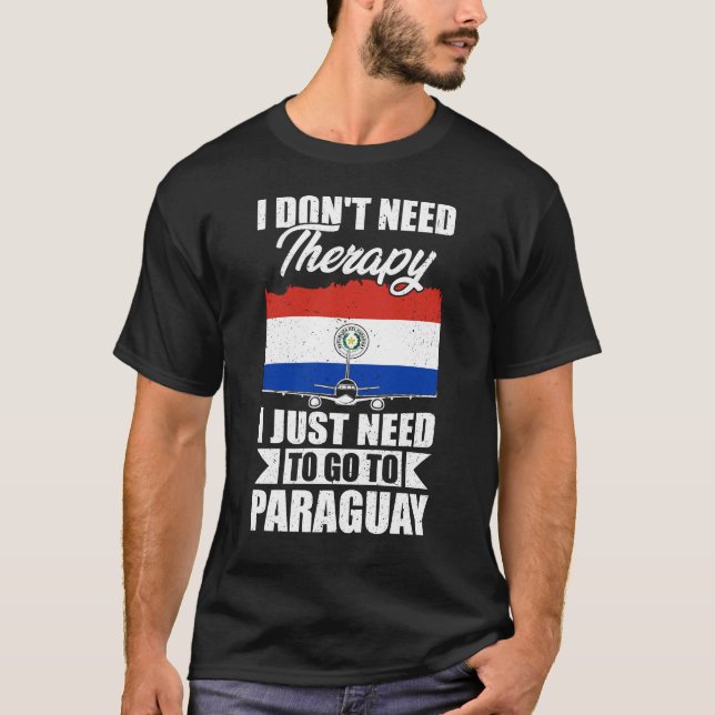 Camiseta Eu não preciso de terapia Eu só preciso ir ao Para (Frente)