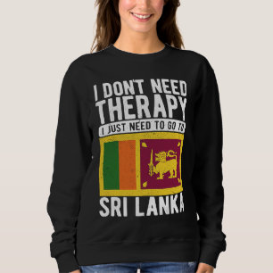 Camiseta Eu não preciso de terapia, eu só preciso ir ao Sri