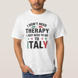 Camiseta Eu não preciso de terapia Eu só preciso ir para a 