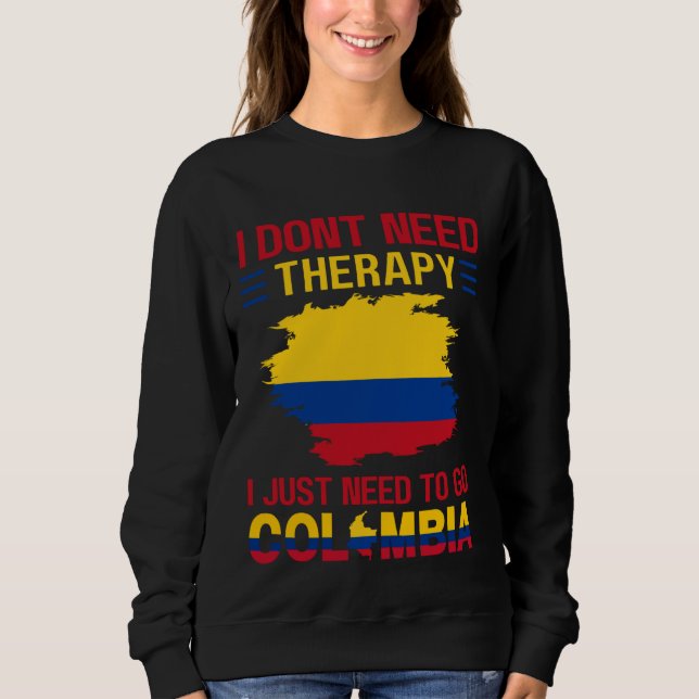 Camiseta Eu não preciso de terapia Eu só preciso ir para a  (Frente)