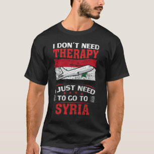 Camiseta Eu não preciso de terapia Eu só preciso ir para a 
