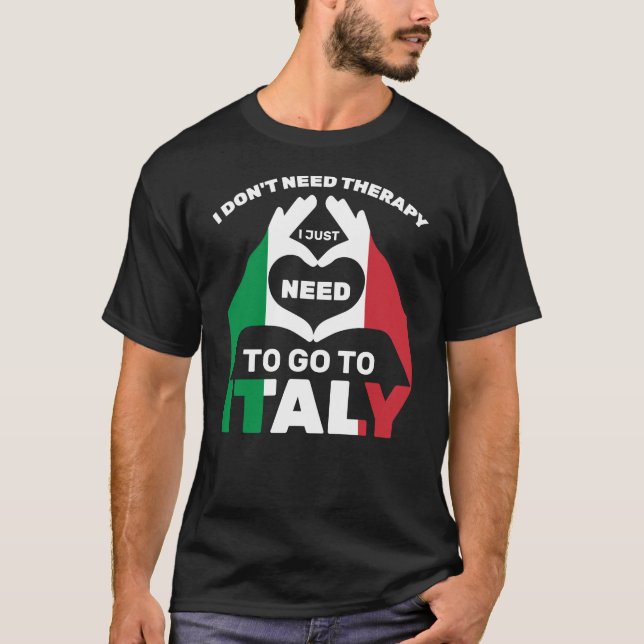 Camiseta Eu não preciso de terapia Eu só preciso ir para a  (Frente)