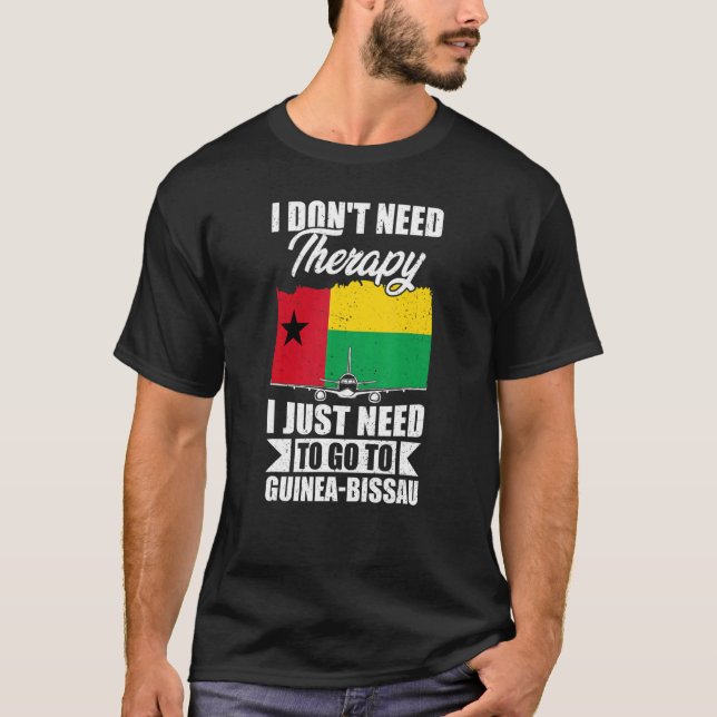 Camiseta Eu não preciso de terapia Eu só preciso ir para a  (Frente)