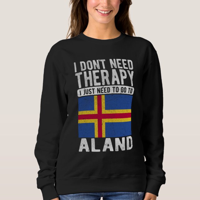 Camiseta Eu não preciso de terapia, eu só preciso ir para A (Frente)