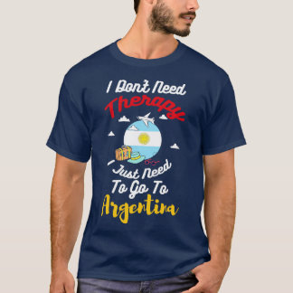 Camiseta Eu Não Preciso De Terapia Eu Só Preciso Ir Para A 