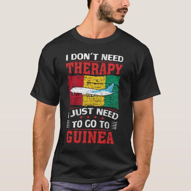 Camiseta Eu não preciso de terapia Eu só preciso ir para Gu (Frente)
