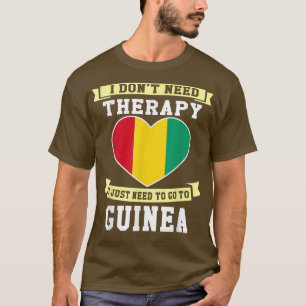 Camiseta Eu não preciso de terapia Eu só preciso ir para Gu