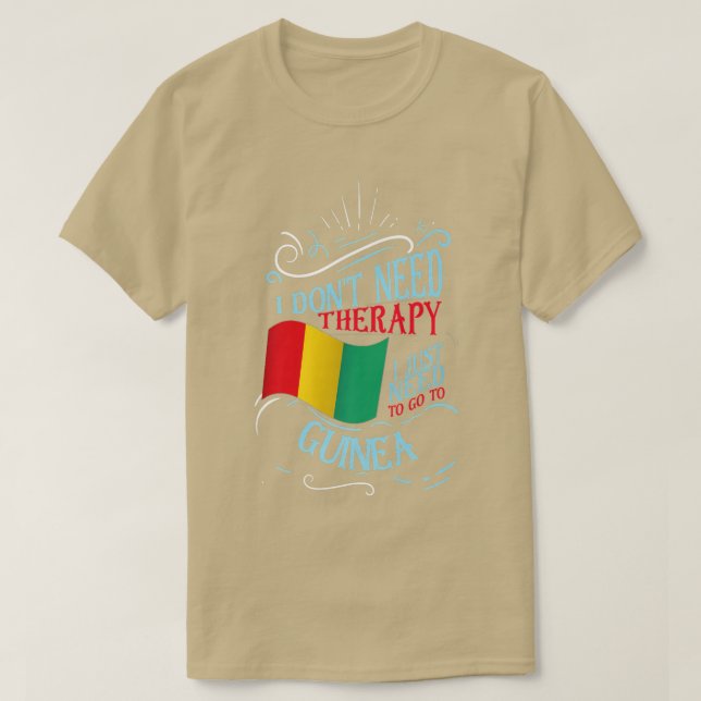 Camiseta Eu não preciso de terapia Eu só preciso ir para Gu (Frente do Design)