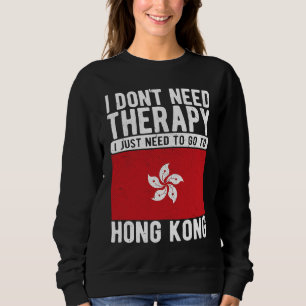 Camiseta Eu não preciso de terapia, eu só preciso ir para H