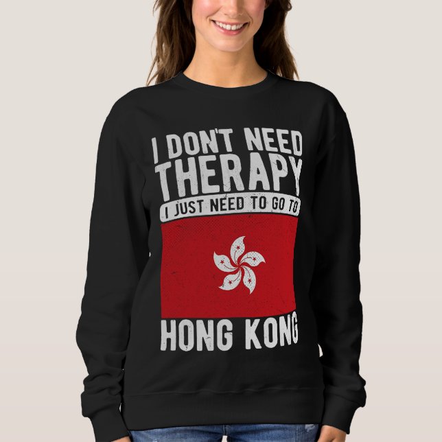 Camiseta Eu não preciso de terapia, eu só preciso ir para H (Frente)