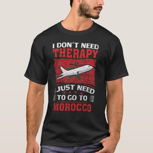 Camiseta Eu não preciso de terapia Eu só preciso ir para Ma (Frente)