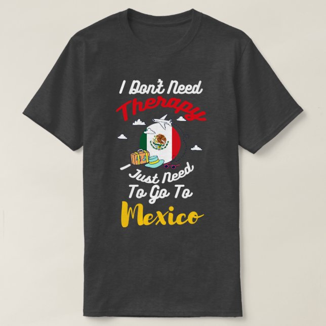Camiseta Eu Não Preciso De Terapia Eu Só Preciso Ir Para O  (Frente do Design)