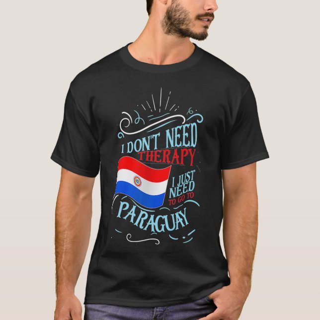 Camiseta Eu não preciso de terapia Eu só preciso ir para o  (Frente)