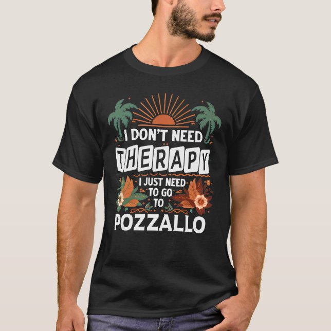Camiseta Eu não preciso de terapia Eu só preciso ir para Po (Frente)