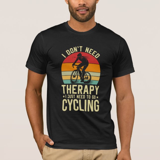 Camiseta Eu não preciso de terapia Eu só preciso ir pedalar (Frente)