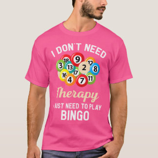 Camiseta Eu Não Preciso De Terapia Eu Só Preciso Jogar Bing