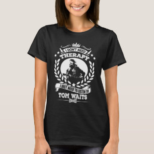 Camiseta Eu Não Preciso de Terapia Eu Só Preciso Ouvir Tom