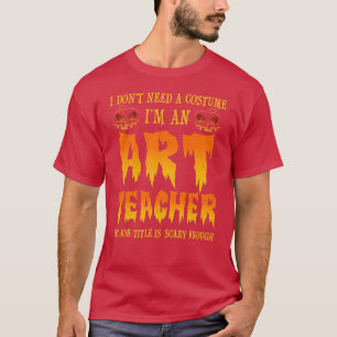 Camiseta Eu Não Preciso De Um Professor De Arte Figurina No