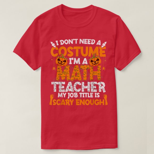 Camiseta Eu não preciso de uma fantasia Eu sou o professor  (Frente do Design)