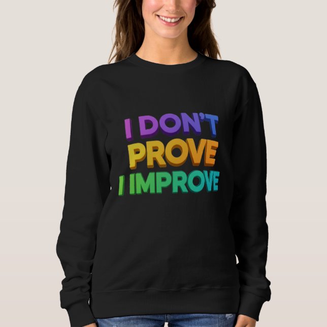 Camiseta Eu não provo, eu melhoro (Frente)