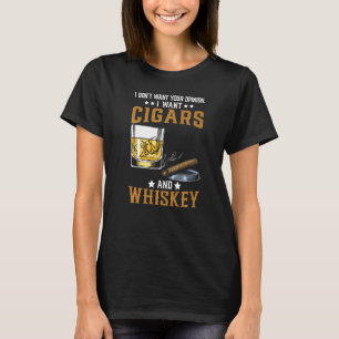 Camiseta Eu não quero charutos e Bebendo de charuto uísque