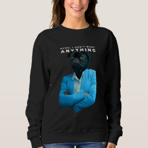 Camiseta Eu não quero nada Pug