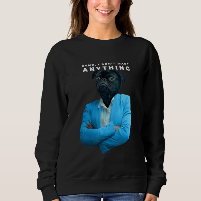 Camiseta Eu não quero nada Pug (Frente)